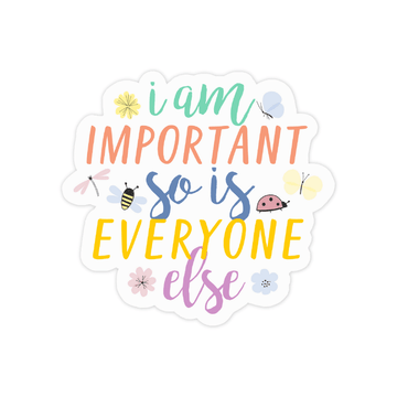 We Are All Important Sticker and Card - Feminist Friends