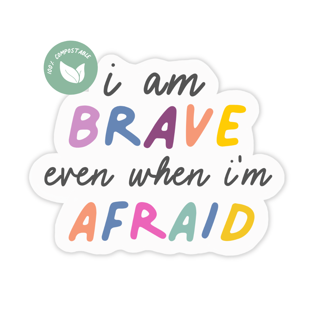 Brave When Afraid Sticker and Card - Feminist Friends