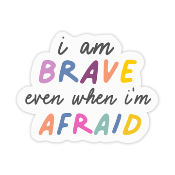 Brave When Afraid Sticker and Card