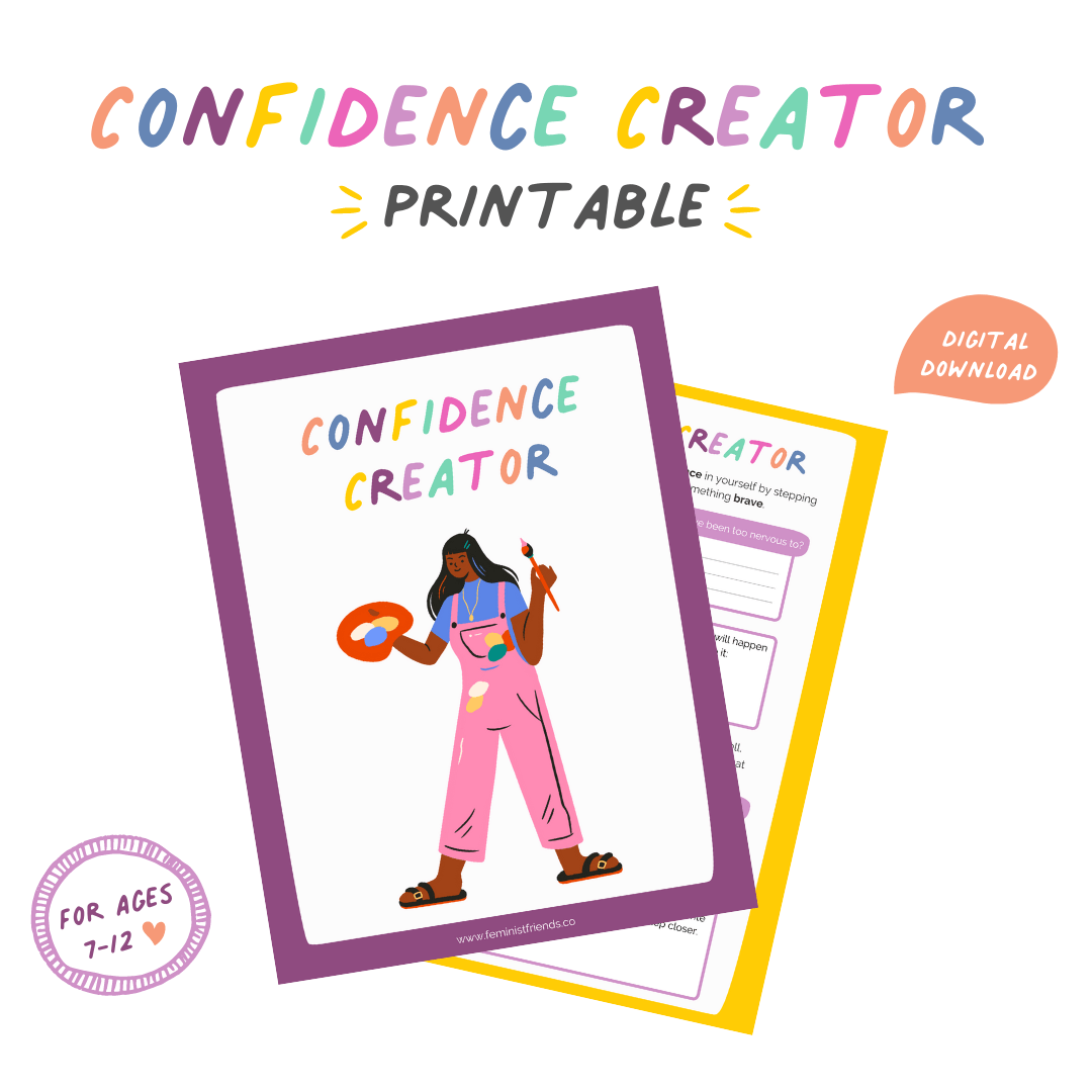 Confidence Creator Activity Sheet - Printable - Feminist Friends