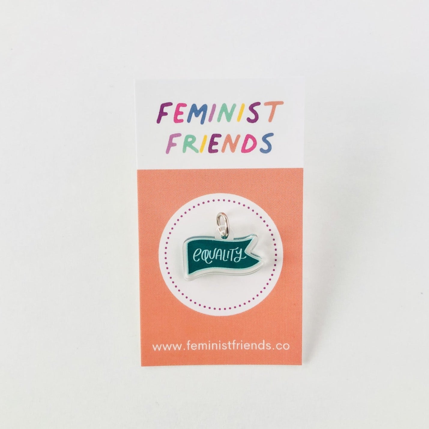 Equality Charm - Feminist Friends