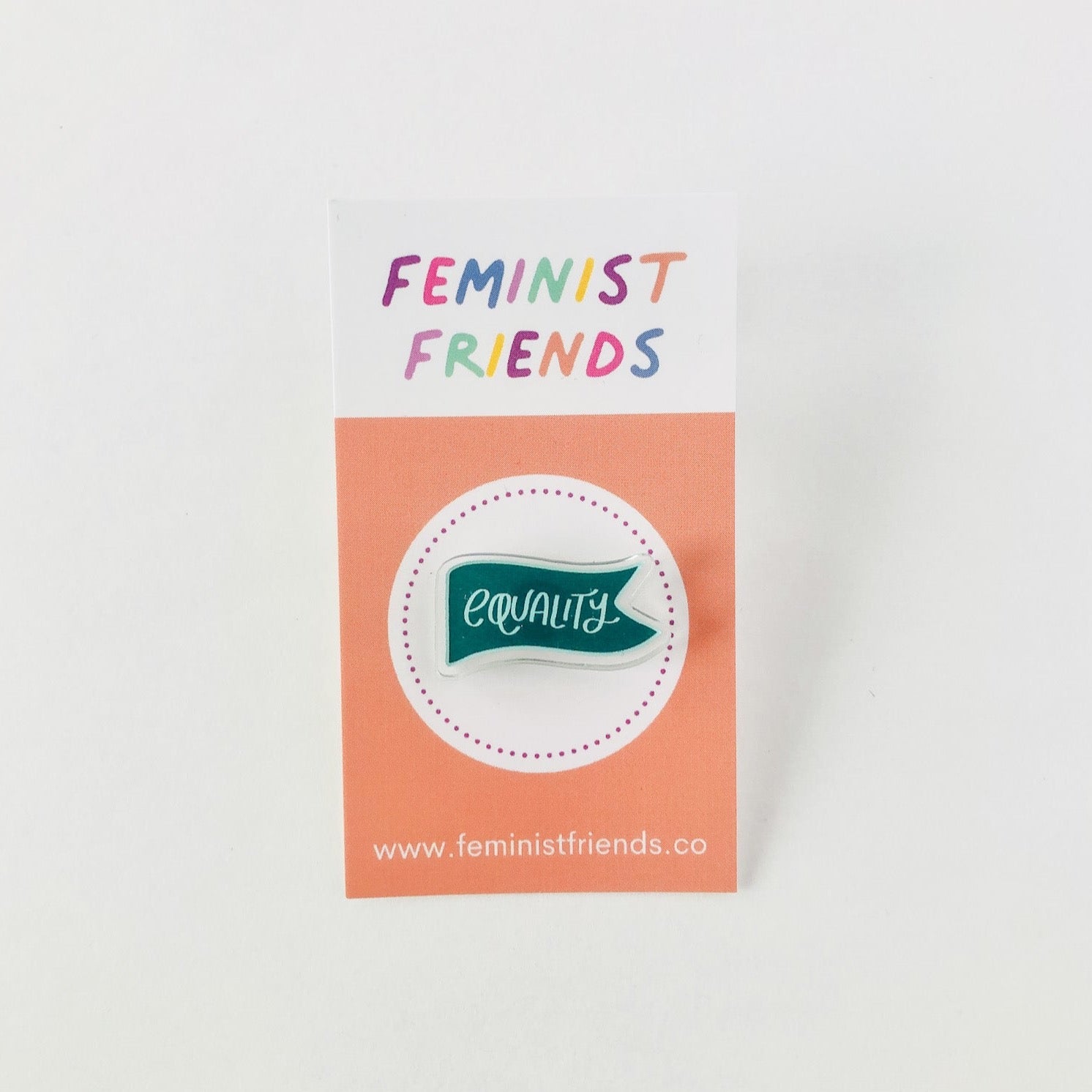 Equality Pin - Feminist Friends