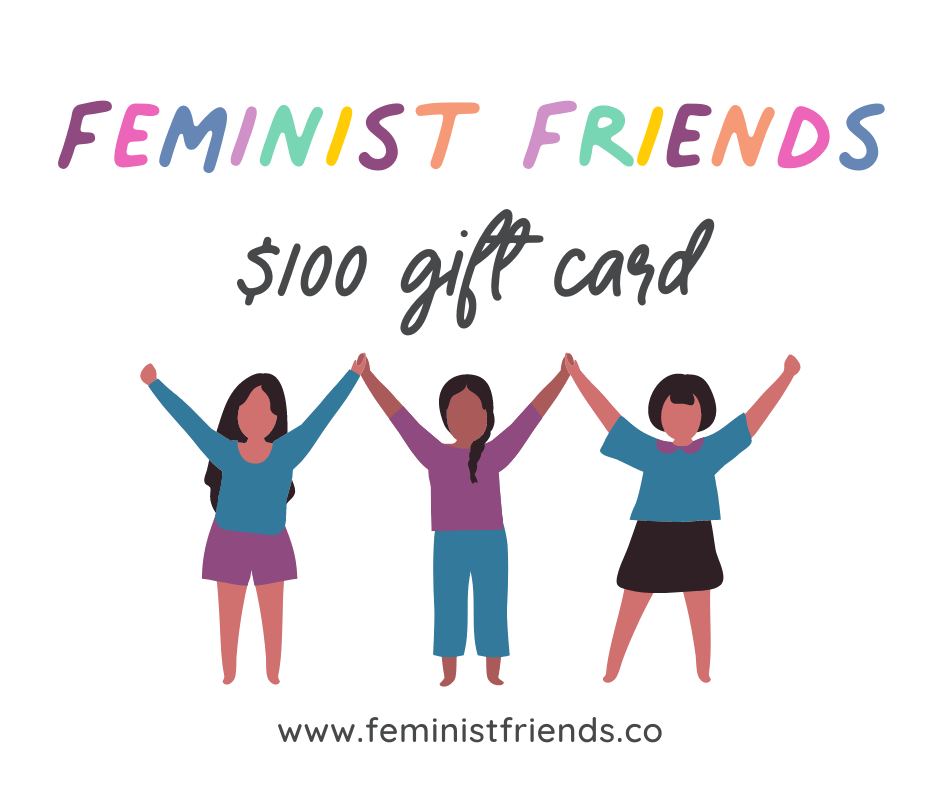 Feminist Friends Gift Card - Feminist Friends