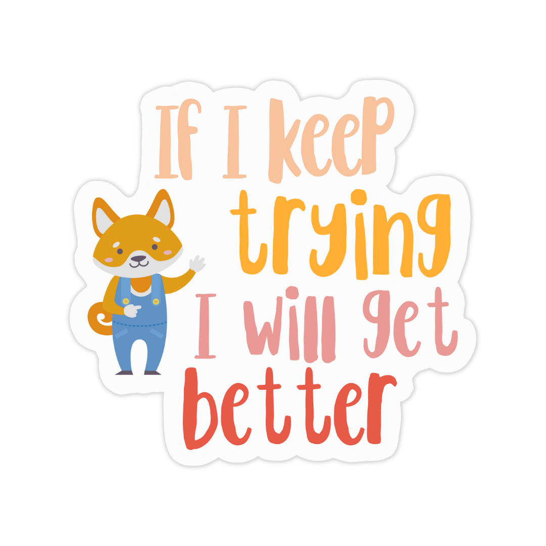 I Will Get Better Sticker and Card - Feminist Friends