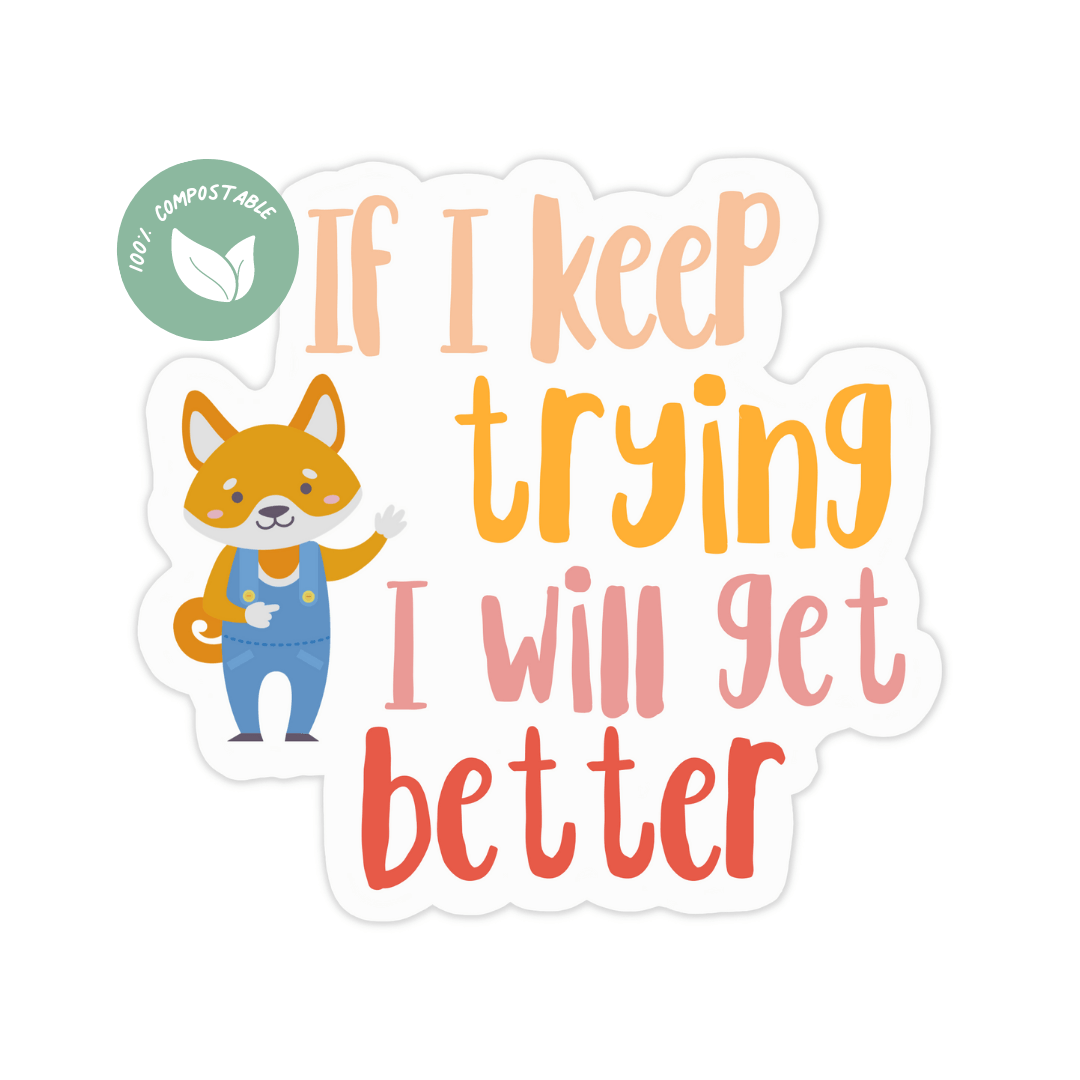 I Will Get Better Sticker and Card - Feminist Friends