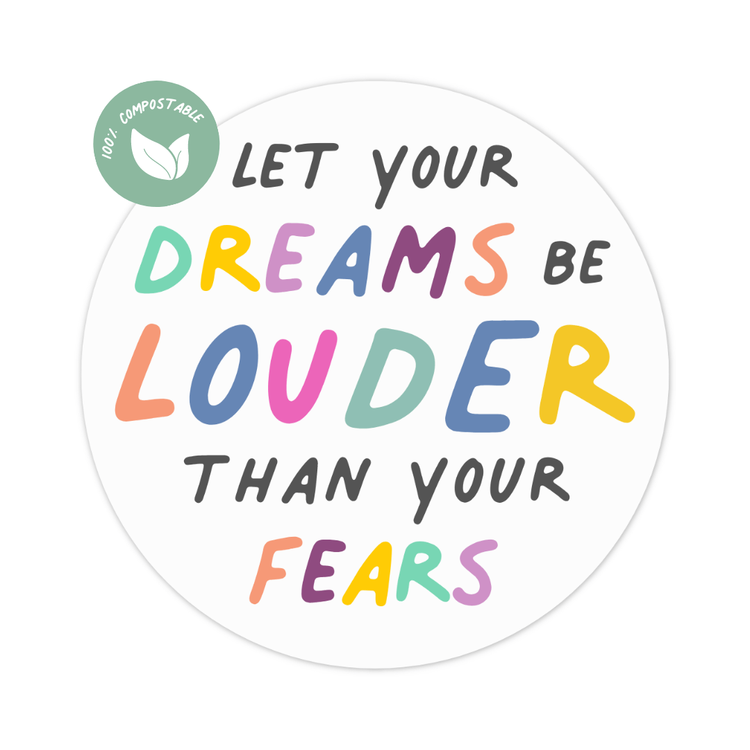 Let Your Dreams be Louder Sticker and Card - Feminist Friends